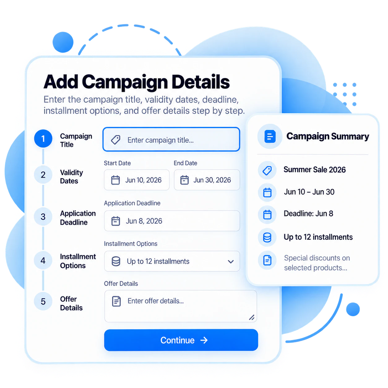 Step-by-step form for campaign title, dates, deadline, installments and offer details